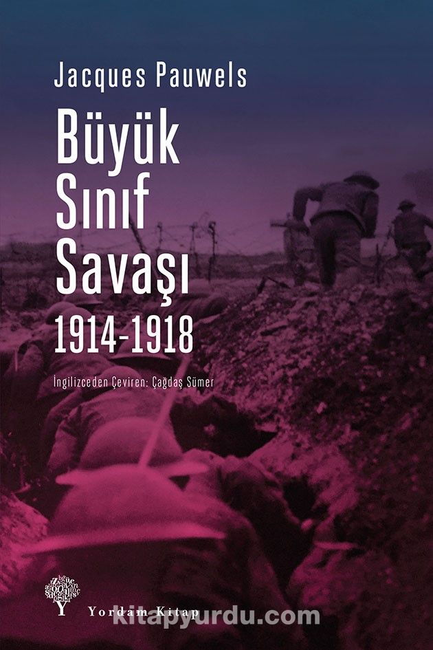 Büyük Sınıf Savaşı (1914-1918)