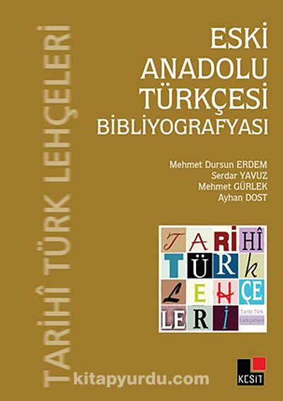 Eski Anadolu Türkçesi Bibliyografyası