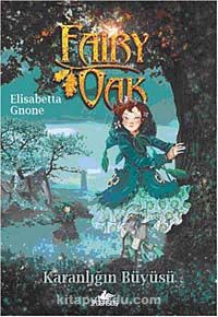 Fairy Oak -2 / Karanlığın Büyüsü