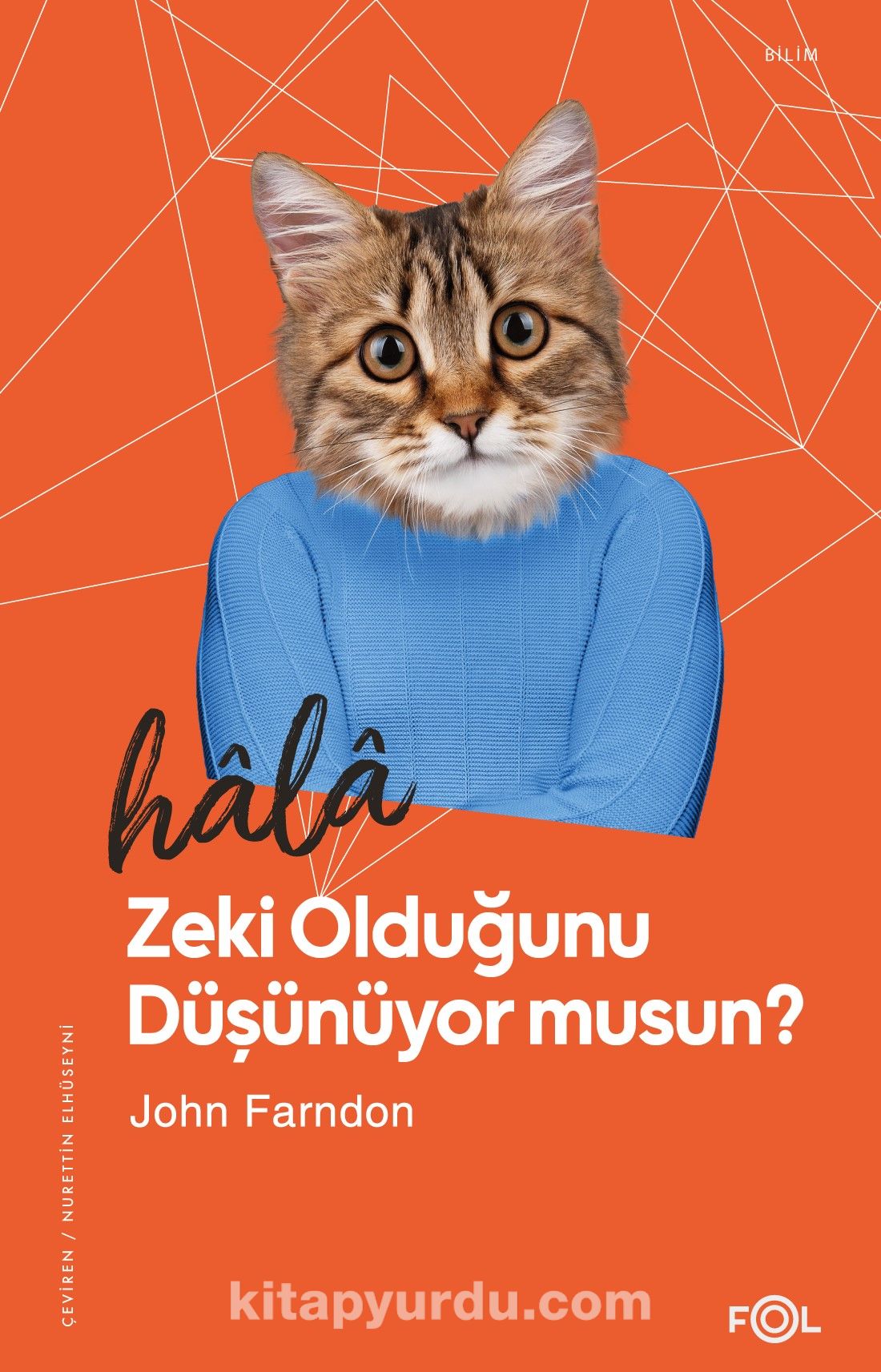 Hala Zeki Olduğunu Düşünüyor musun?