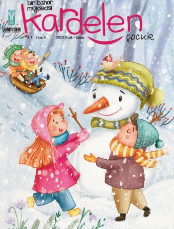 Kardelen Çocuk Dergisi Sayı: 5 Ocak-Şubat 2023