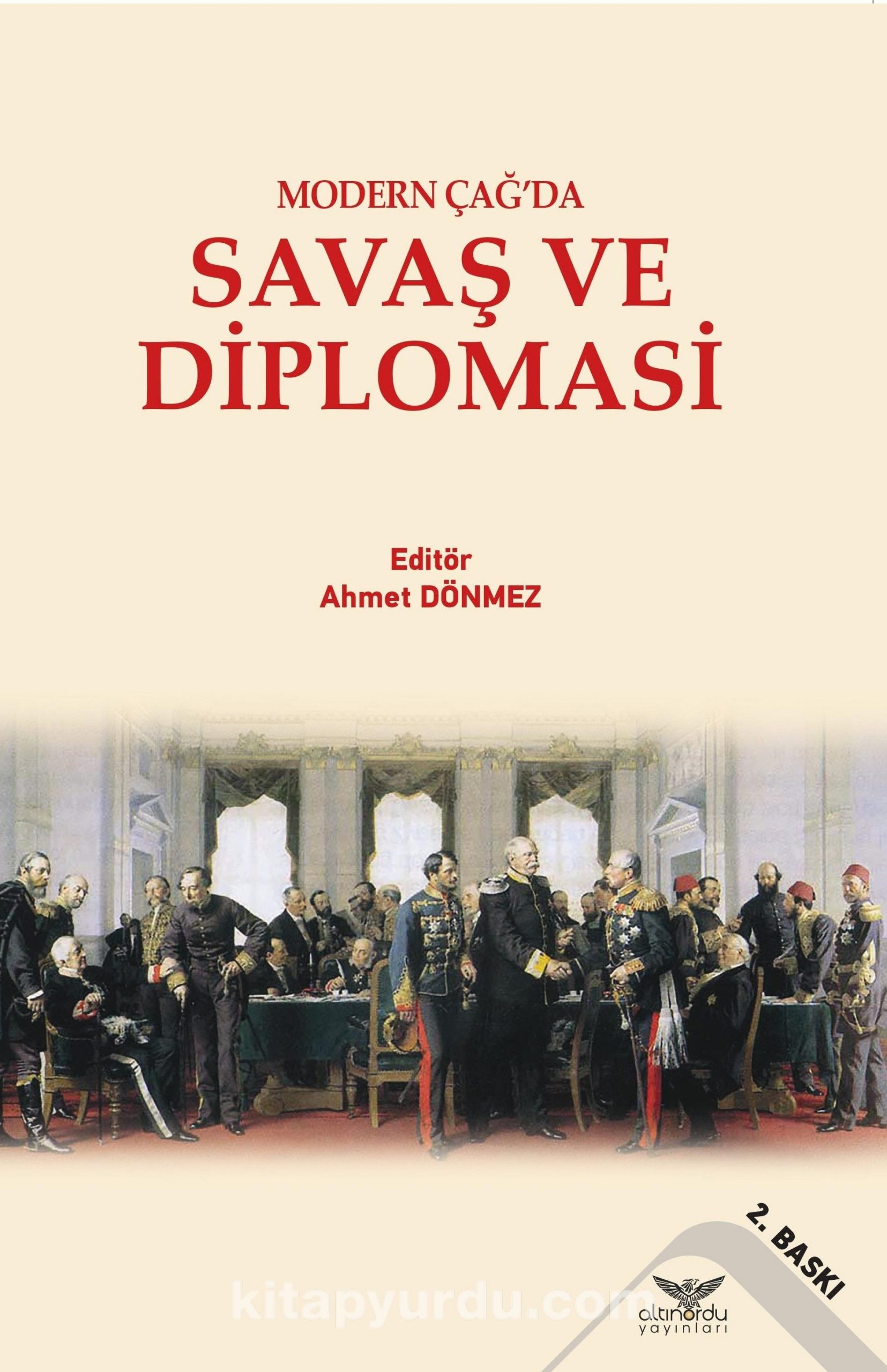 Modern Çağ’da Savaş ve Diplomasi