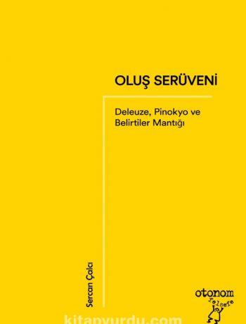 Oluş Serüveni & Deleuze, Pinokyo ve Belirtiler Mantığı
