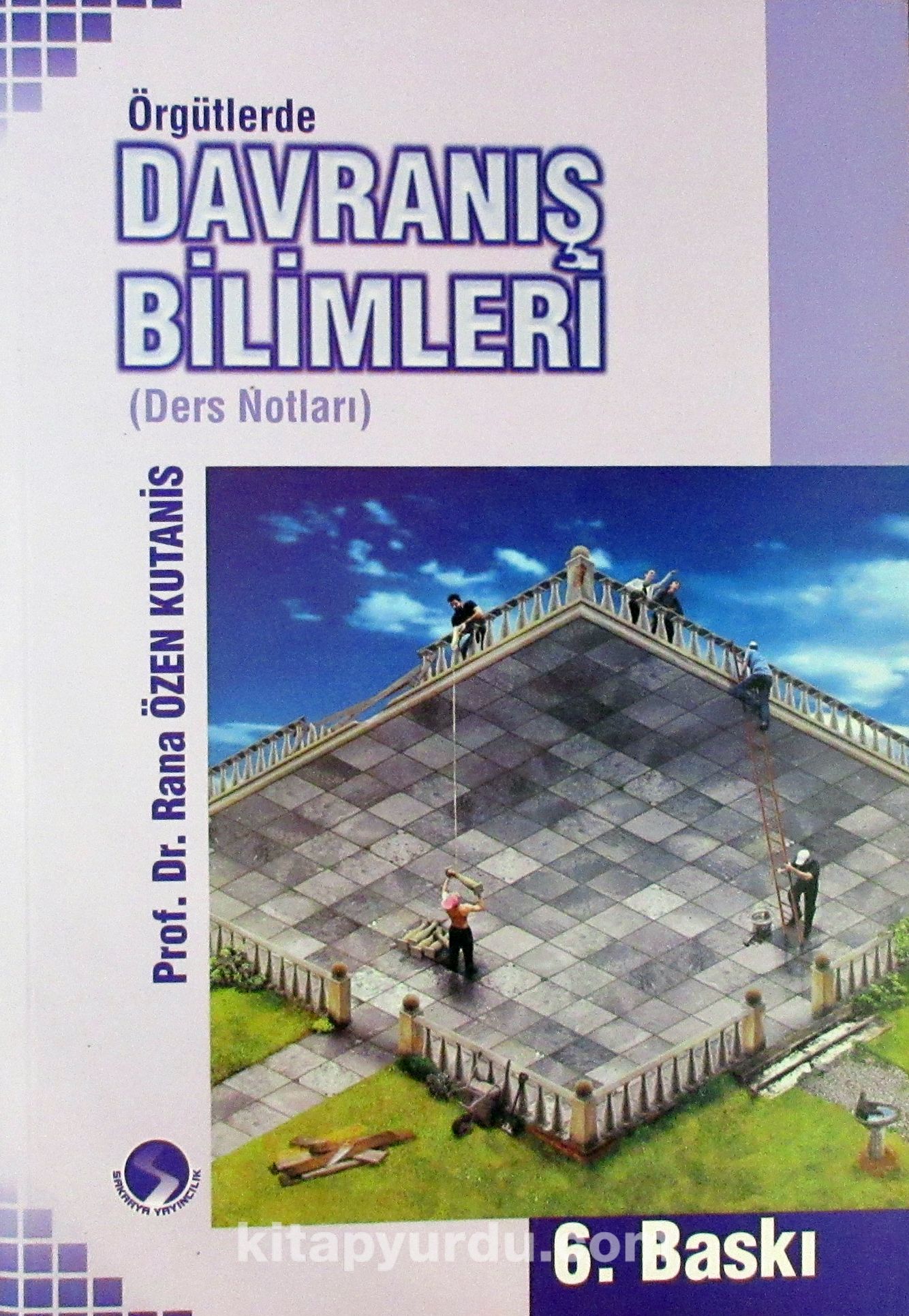 Örgütlerde Davranış Bilimleri