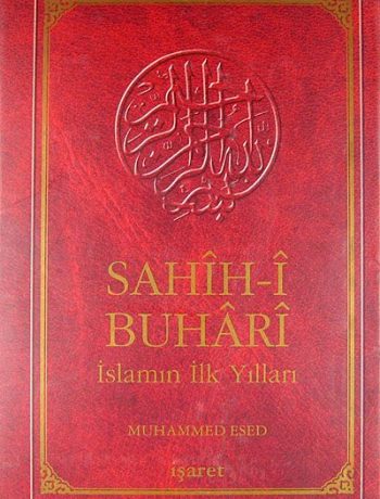 Sahih-i Buhari İslamın İlk Yılları