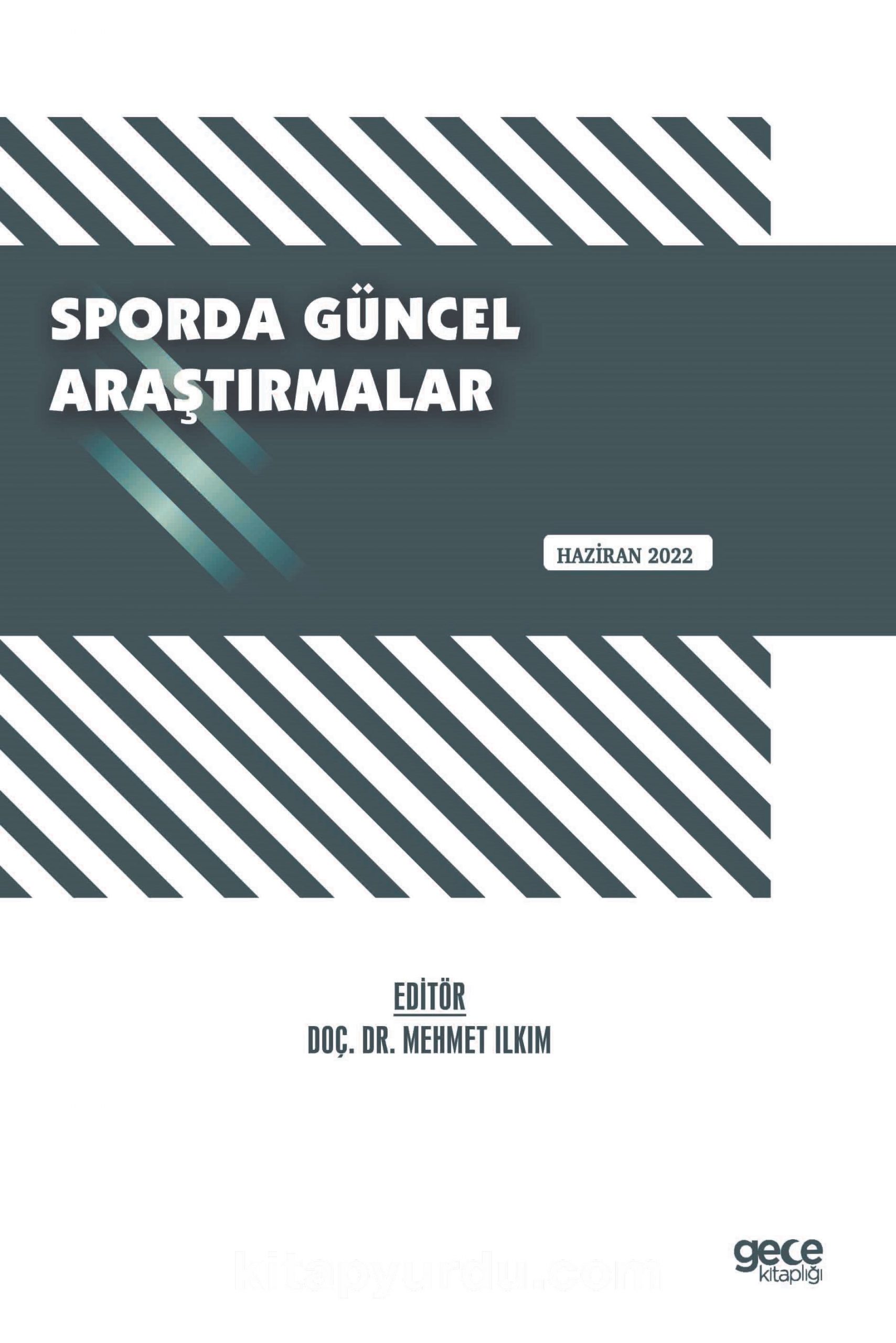 Sporda Güncel Araştırmalar / Haziran 2022