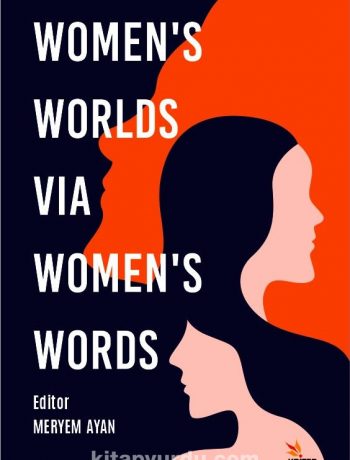 Women’s Worlds Via Women’s Words