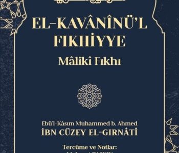 El-Kavaninü’l Fıkhiyye Maliki Fıkhı (2 Cilt)
