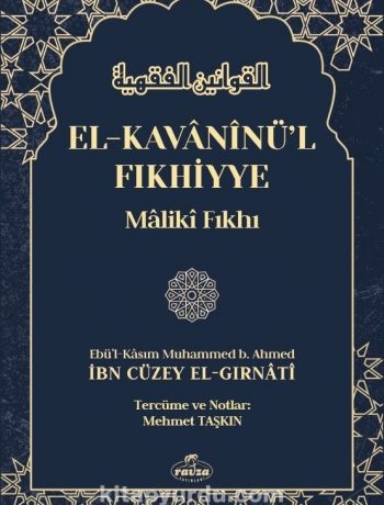 El-Kavaninü’l Fıkhiyye Maliki Fıkhı (2 Cilt)