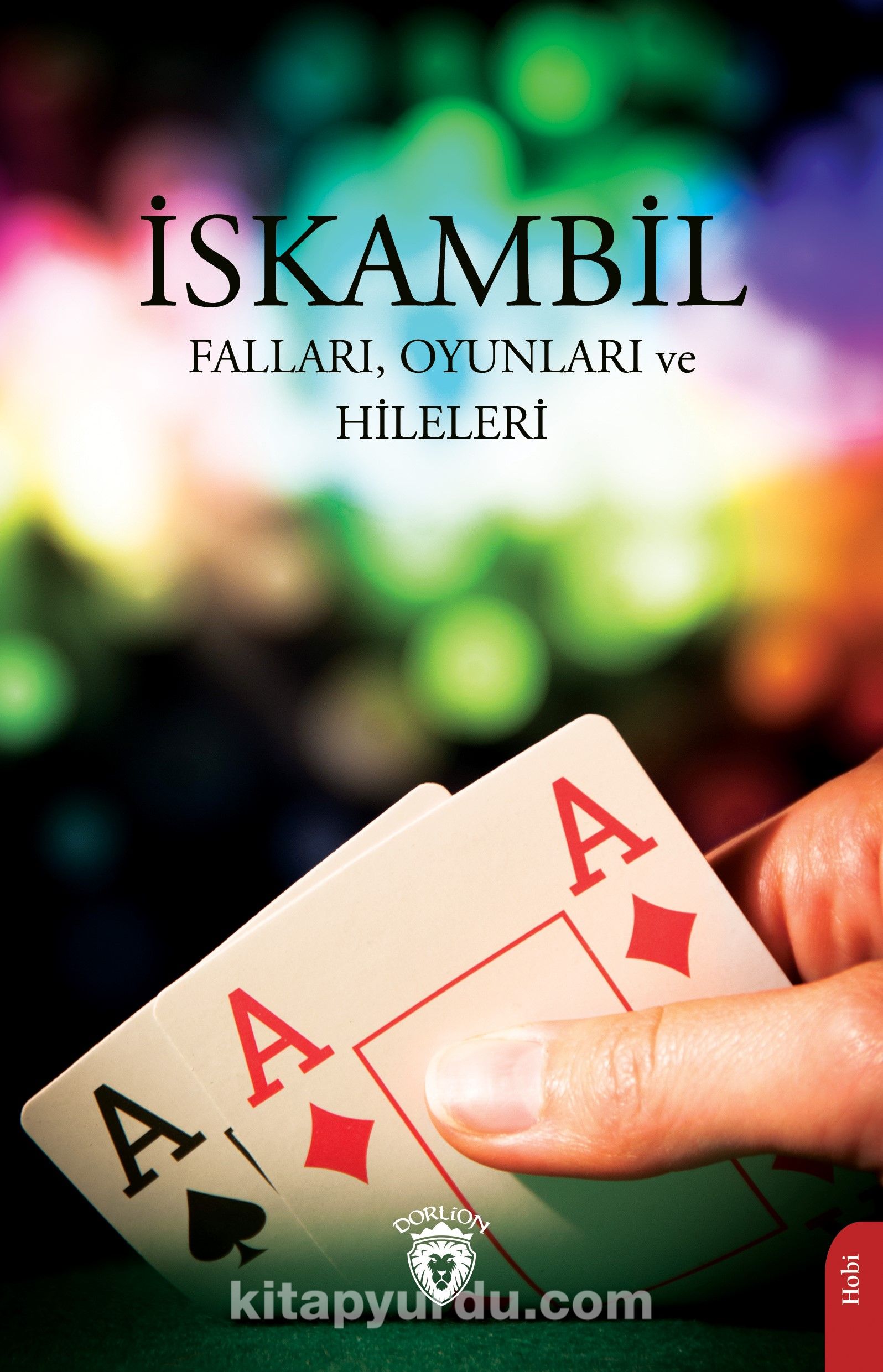 İskambil Falları, Oyunları ve Hileleri