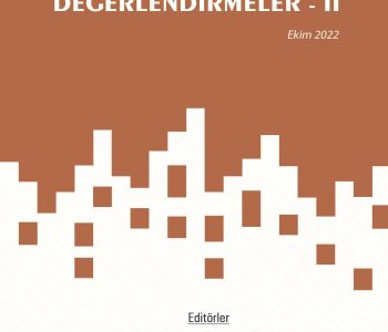 Sosyal & Beşerî Bilimlerde Araştırma ve Değerlendirmeler II / Ekim 2022