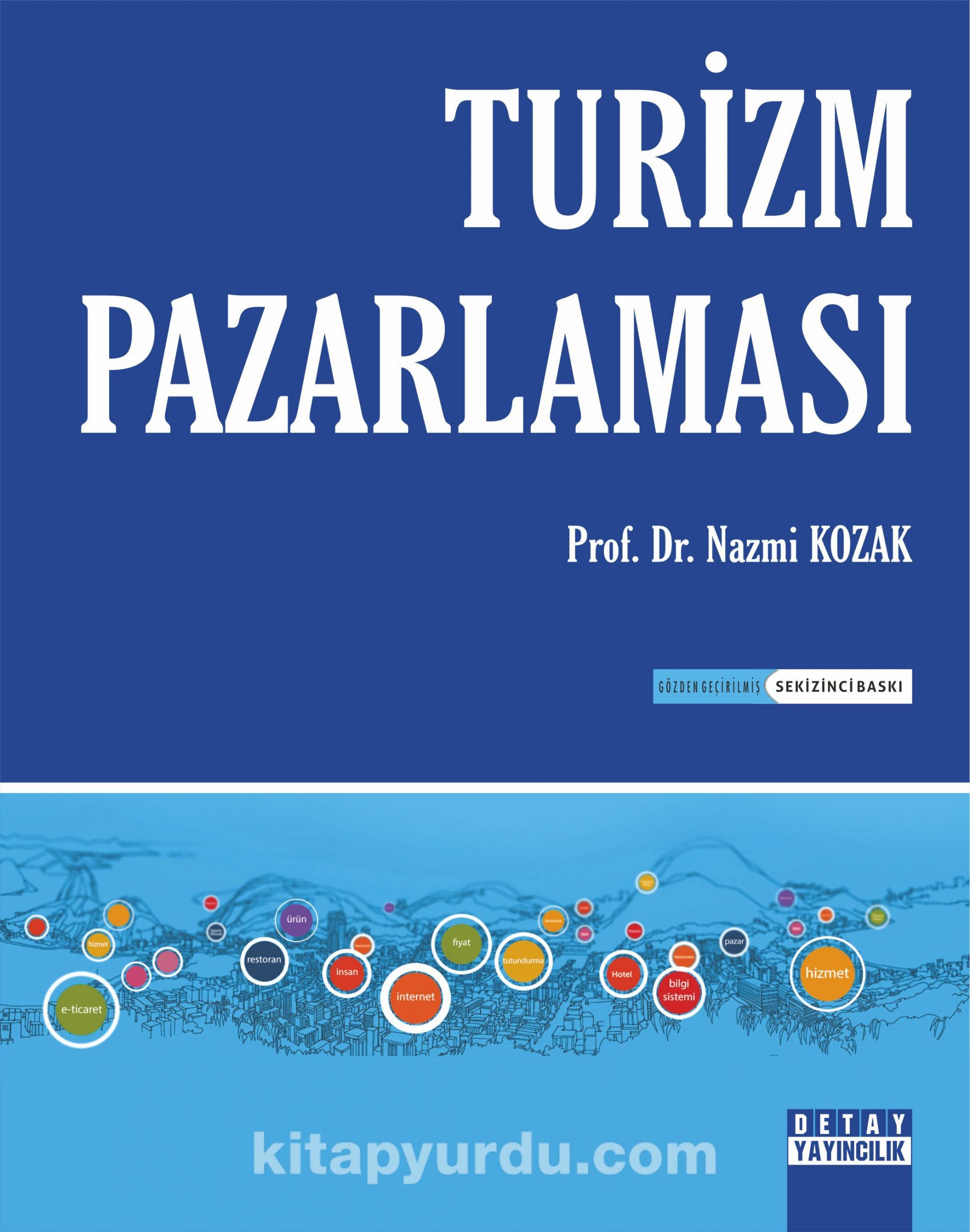 Turizm Pazarlaması (Nazmi Kozak)