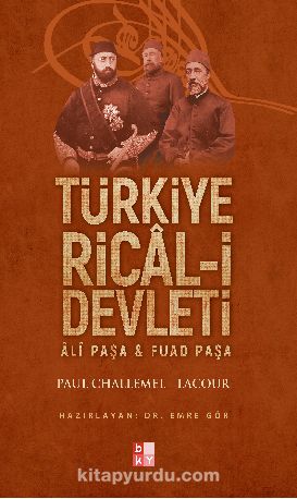 Türkiye Rical-i Devleti & Ali Paşa - Fuad Paşa