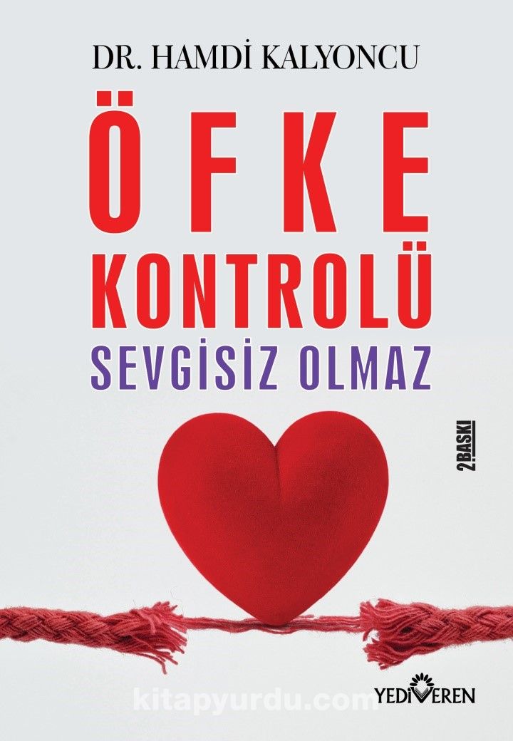 Öfke Kontrolü Sevgisiz Olmaz