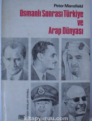 Osmanlı Sonrası Türkiye ve Arap Dünyası (4-C-40)