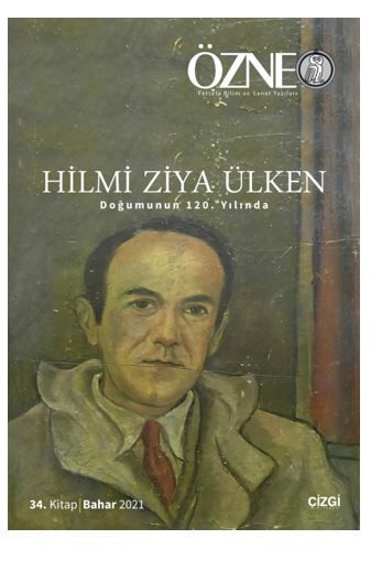 Özne 34. Kitap Hilmi Ziya Ülken (Doğumunun 120. Yılında)