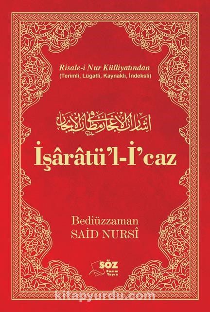 Risale-i Nur Külliyatindan  İşaratü’l-İ’caz Çanta Boy (Tek Renk)