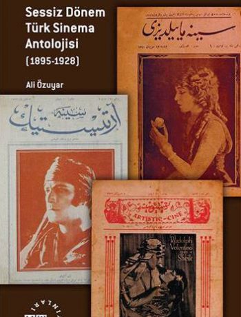 Sessiz Dönem Türk Sinema Antolojisi (1895-1928)