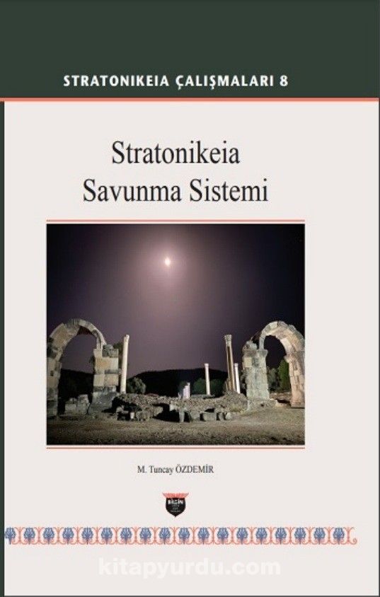 Stratonikeia Savunma Sistemi  / Stratonikeia Çalışmaları 8