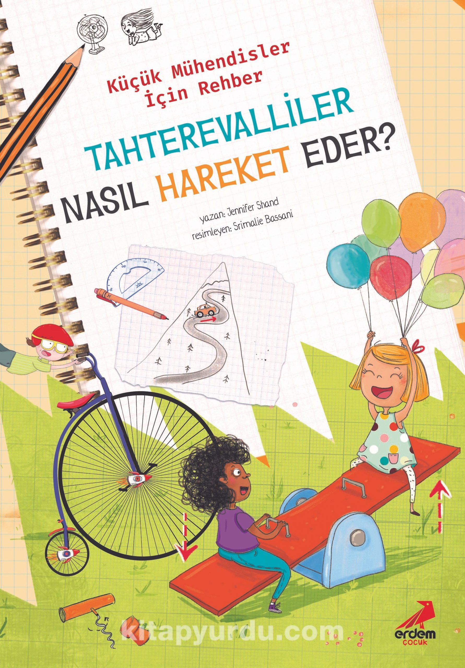 Tahterevalliler Nasıl Hareket Eder? / Küçük Mühendisler İçin Rehber