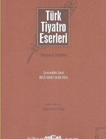 Türk Tiyatro Eserleri 5 / Tanzimat Dönemi