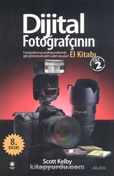 Dijital Fotoğrafçının El Kitabı  (Cilt 2)