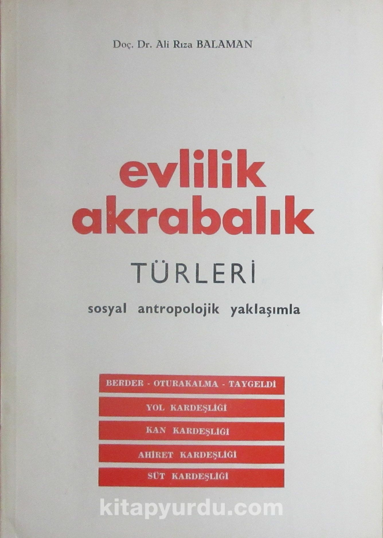 Evlilik Akrabalık Türleri & Sosyal Antropolojik Yaklaşımla (2-F-29)