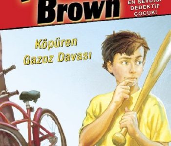 Köpüren Gazoz Davası / Çokbilmiş Brown - 2