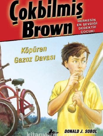 Köpüren Gazoz Davası / Çokbilmiş Brown - 2