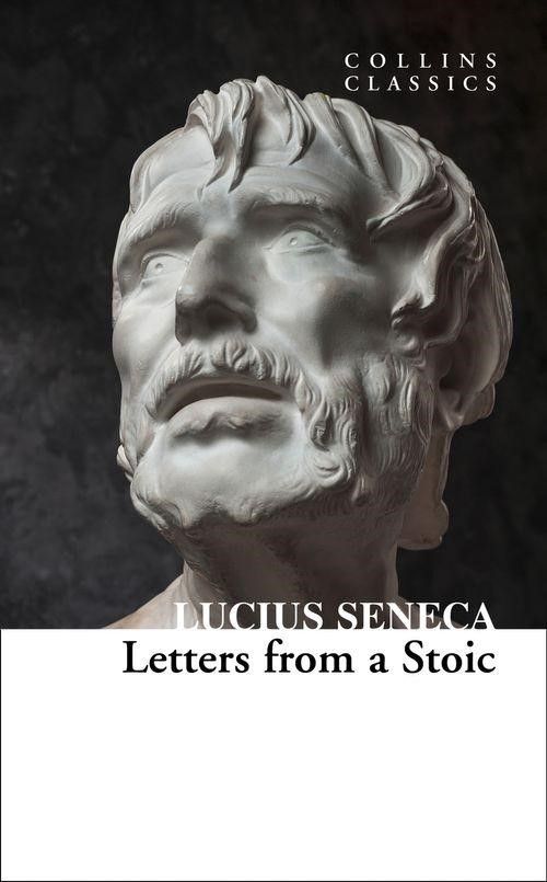 Letters From a Stoic (Collins Classics)