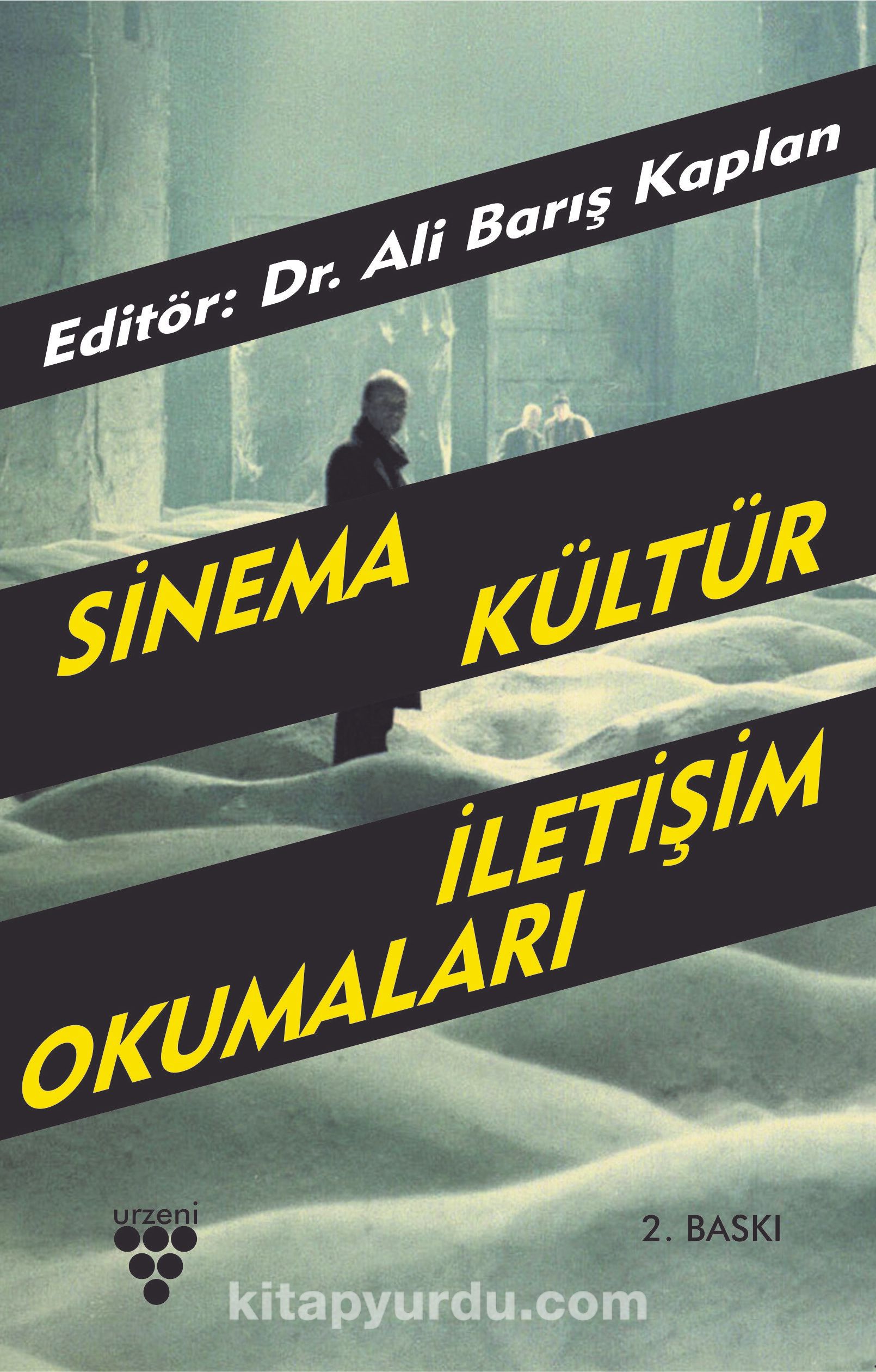 Sinema, Kültür, İletişim Okumaları