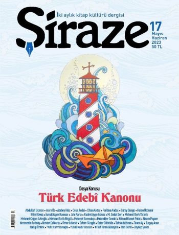 Şiraze İki Aylık Kitap Kültürü Dergisi Sayı:17 Mayıs-Haziran 2023