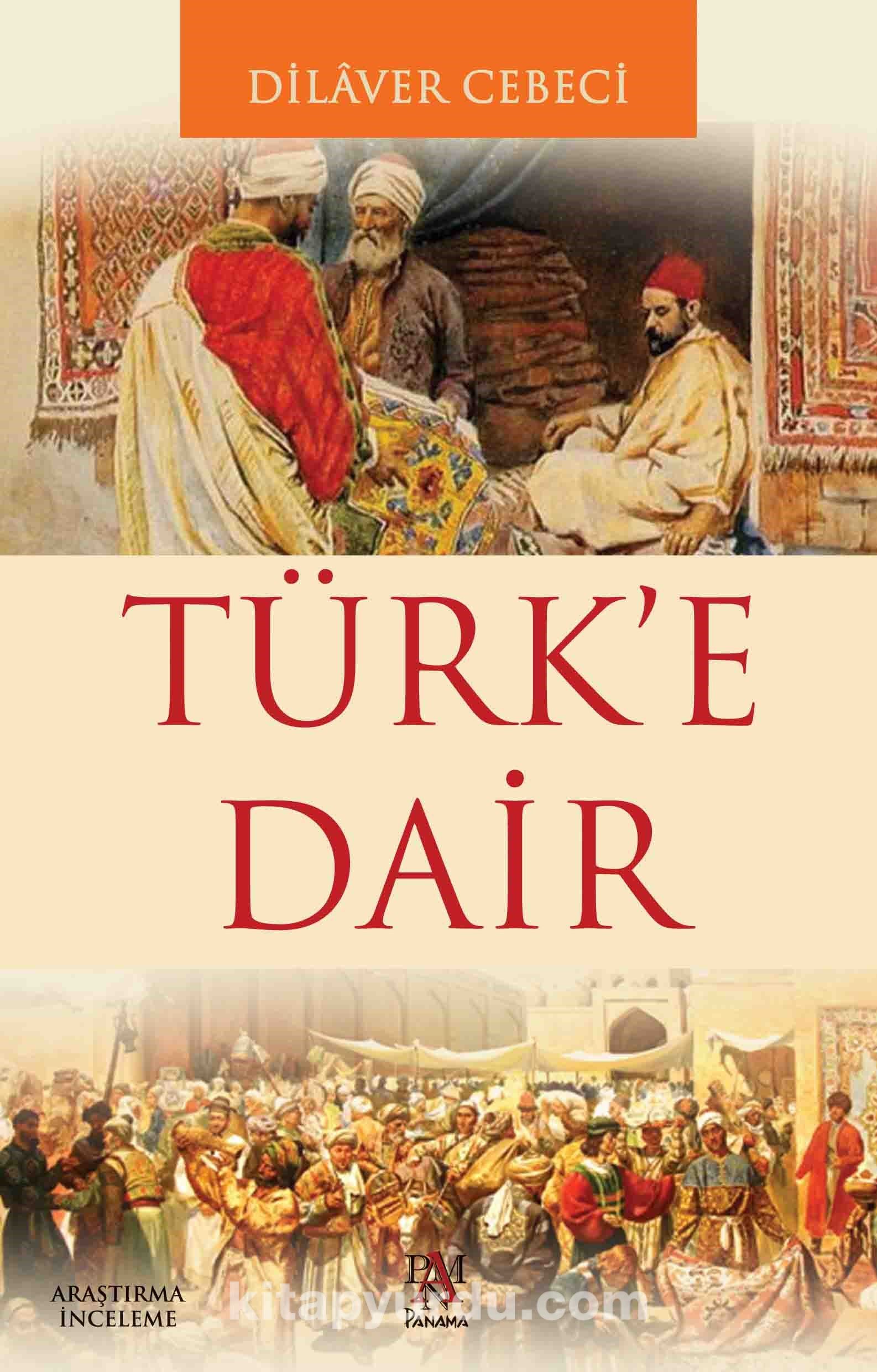 Türk’e Dair