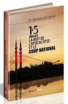 15 Juilet la Nuit De L’Apocalypse Et Le Coup National