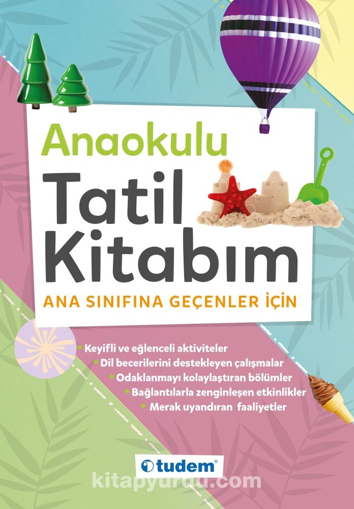 Anaokulu Tatil Kitabım Ana Sınıfına Geçenler için