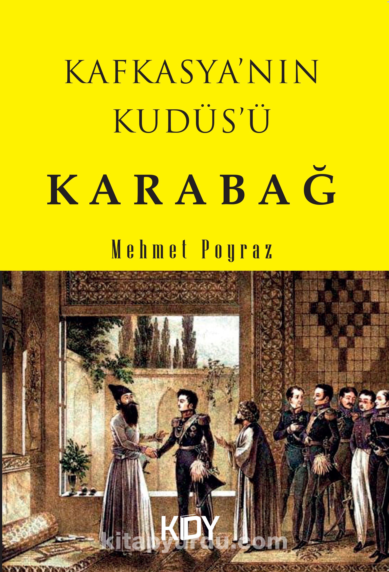 Kafkasya'nın Kudüs'ü Karabağ