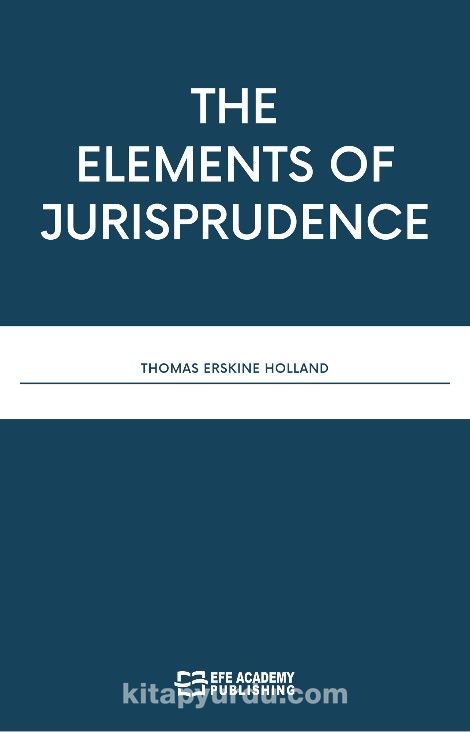The Elements Of Jurisprudence