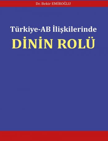 Türkiye-AB İlişkilerinde Dinin Rolü