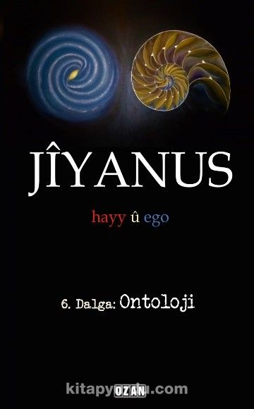 Jiyanus 6. Dalga: Ontoloji