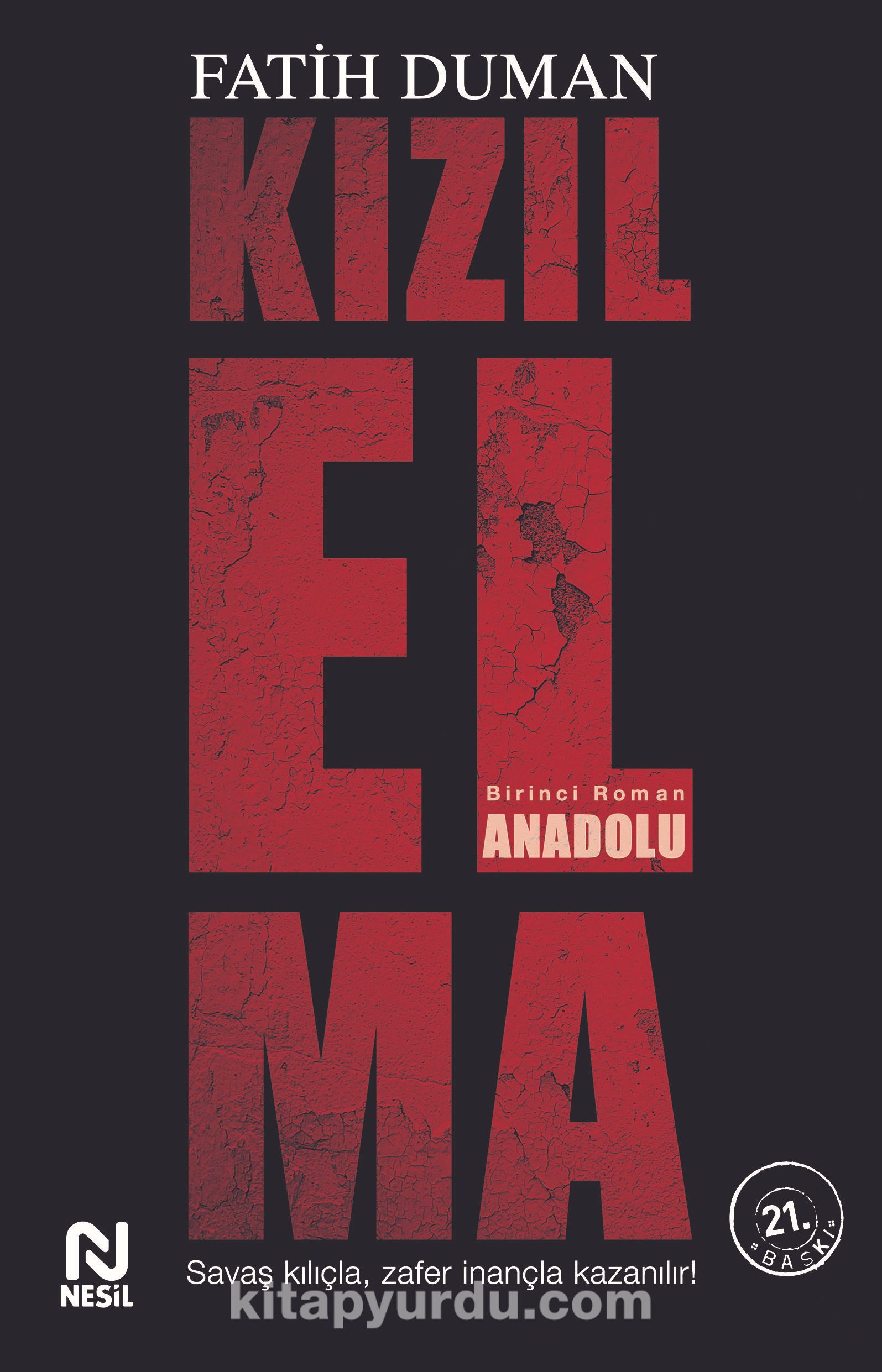 Kızıl Elma / Anadolu