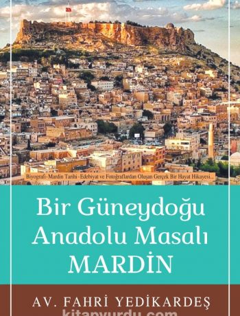 Mardin & Bir Güneydoğu Anadolu Masalı...