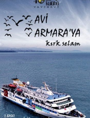 Mavi Marmara'ya Kırk Selam