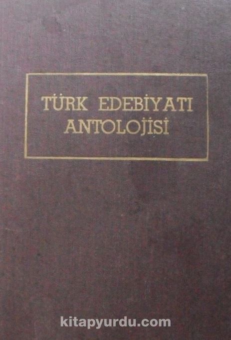 Türk Edebiyatı Antolojisi / 2-D-6