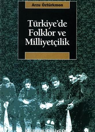 Türkiye'de Folklor ve Milliyetçilik