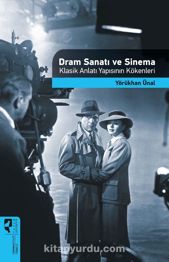 Dram Sanatı ve Sinema & Klasik Anlatı Yapısının Kökenleri