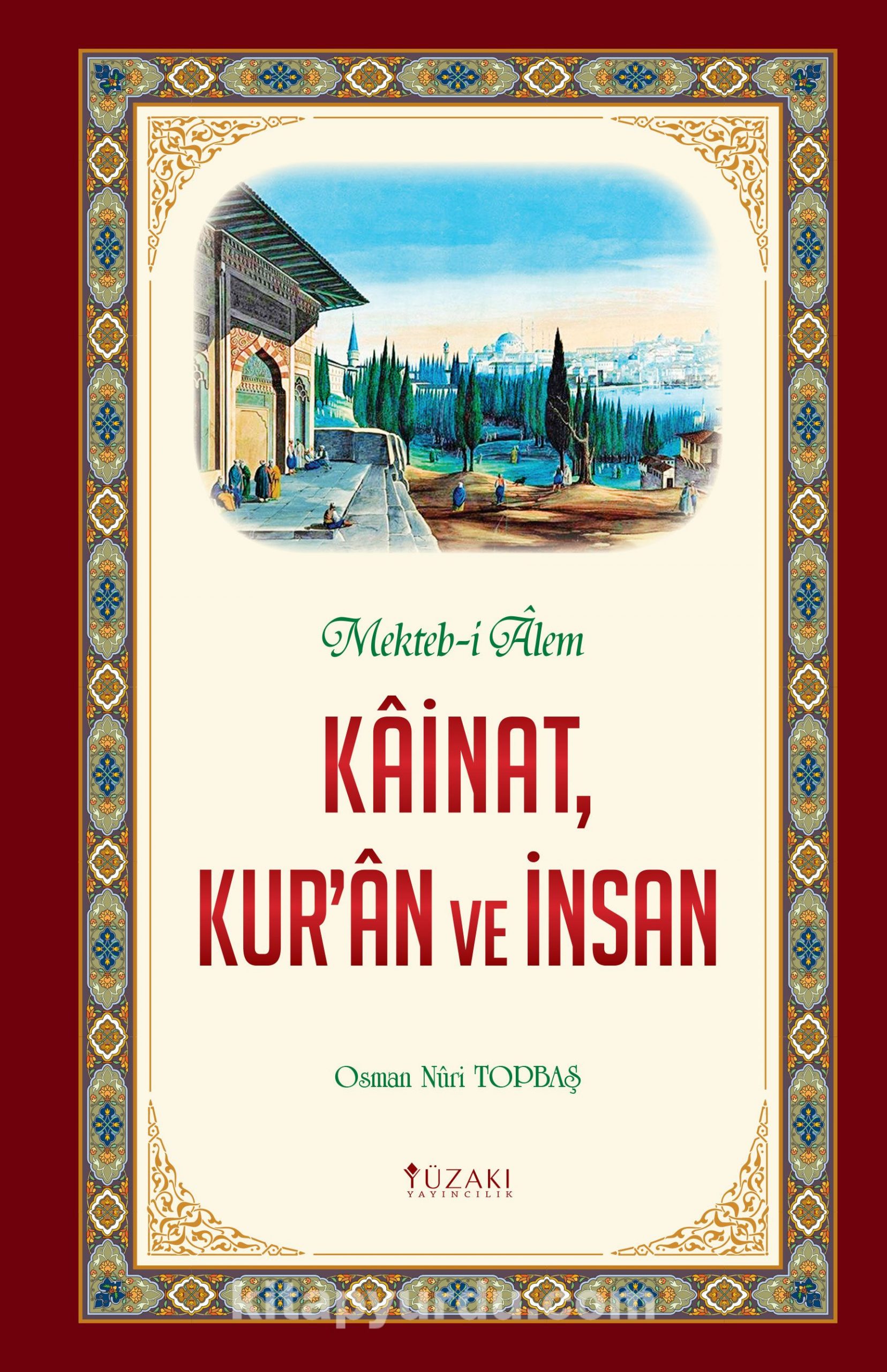 Mekteb-i Alem Kainat, Kur'an ve İnsan