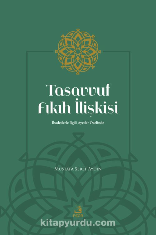 Tasavvuf Fıkıh İlişkisi