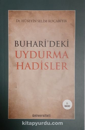 Buhari’deki Uydurma Hadisler