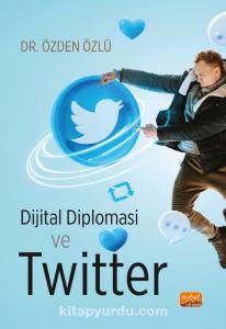 Dijital Diplomasi ve Twitter