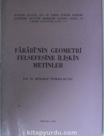 Farabi’nin Geometri Felsefesine İlişkin Metinler  Kod: 12-E-22